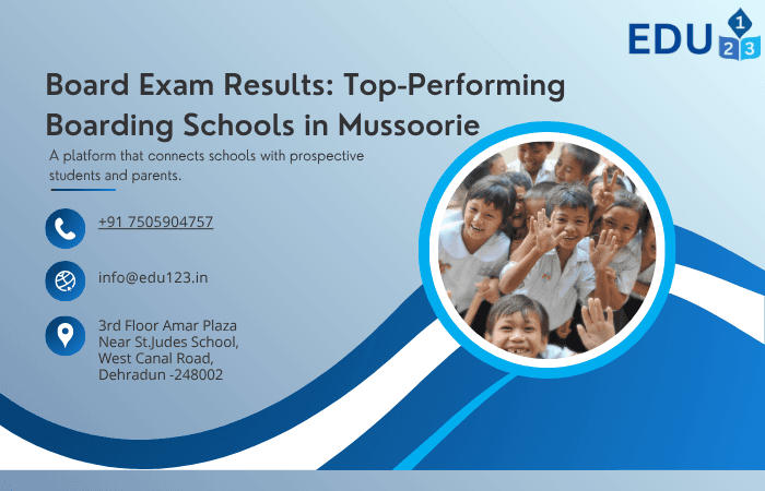Board Exam Results: Top-Performing Boarding Schools in Mussoorie