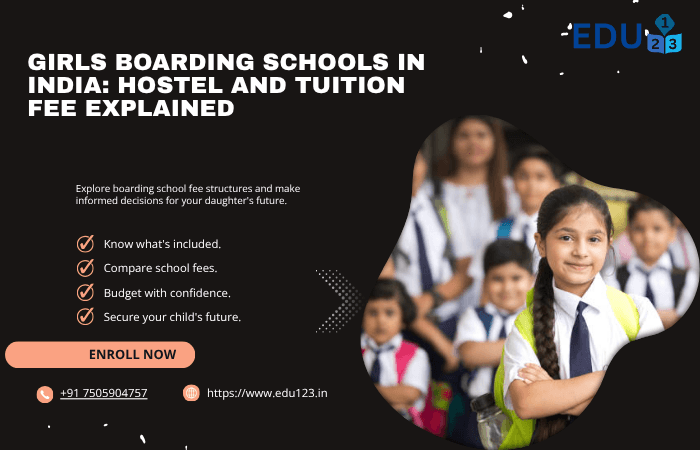 Girls Boarding Schools in India: Hostel and Tuition Fee Explained